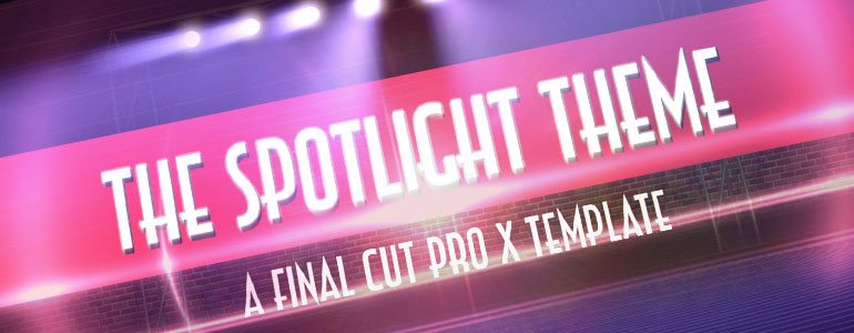 Professional - Entertainment Themes for Final Cut Pro X