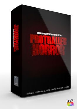 Final Cut Pro X Plugin ProTrailer Horror from Pixel Film Studios