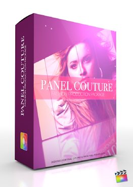 Final Cut Pro X Plugin Production Package Panel Couture from Pixel Film Studios