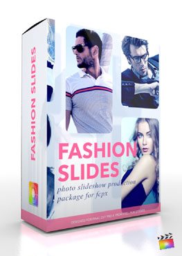 Final Cut Pro X Plugin Production Package Fashion Slides from Pixel Film Studios