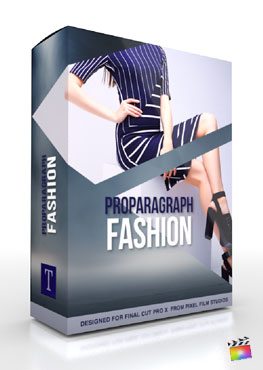 Final Cut Pro X Plugin ProParagraph Fashion from Pixel Film Studios