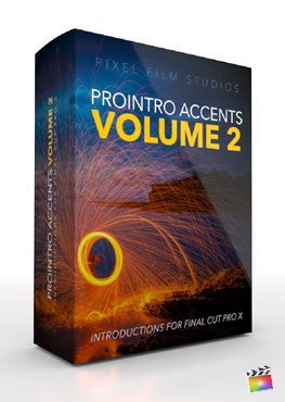 Final Cut Pro X Plugin ProIntro Accents Volume 2 from Pixel Film Studios