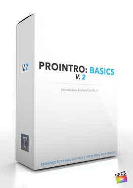 Final Cut Pro X Plugin ProIntro Basics Volume 2 from Pixel Film Studios