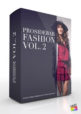 Final Cut Pro X Plugin Prosidebar Fashion Volume 2 from Pixel Film Studios