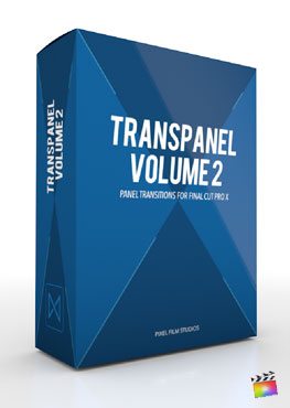 Final Cut Pro X Plugin Transpanel Volume 2 from Pixel Film Studios
