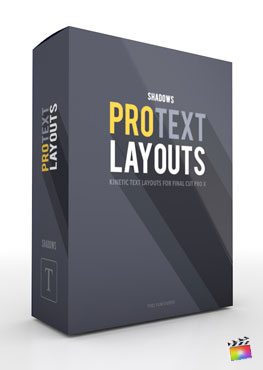 Final Cut Pro X Plugin ProText Layouts Shadows from Pixel Film Studios