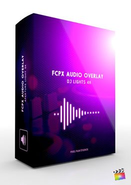 Final Cut Pro X Plugin FCPX Audio Overlay DJ Lights 4K from Pixel Film Studios
