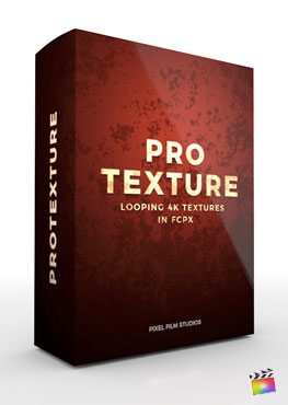 Final Cut Pro X Plugin ProTexture from Pixel Film Studios