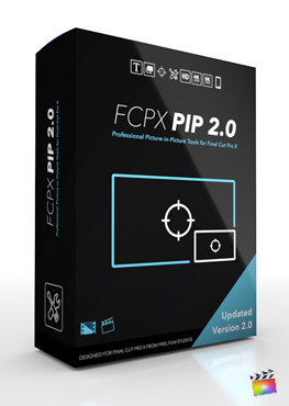 Final Cut Pro X plugin FCPX PIP 2.0 from Pixel Film Studios