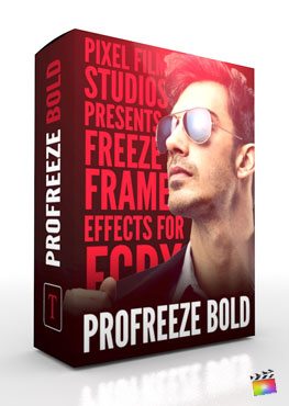 Final Cut Pro X Plugin ProFreeze Bold from Pixel Film Studios