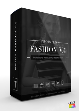 Final Cut Pro X Plugin ProIntro Fashion Volume 4 from Pixel Film Studios