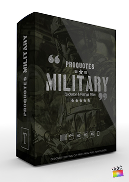 Final Cut Pro X Plugin ProQuotes Military from Pixel Film Studios