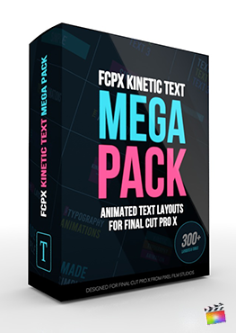 Final Cut Pro X Plugin's FCPX Kinetic Text Mega Pack from Pixel Film Studios