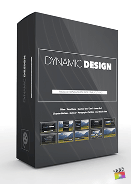 Pixel Film Studios presents Dynamic Design Production Package for Final Cut Pro