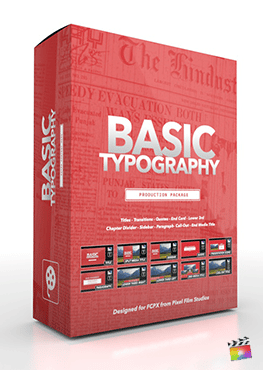 Pixel Film Studios presents Basic Typography Production Package for Final Cut Pro