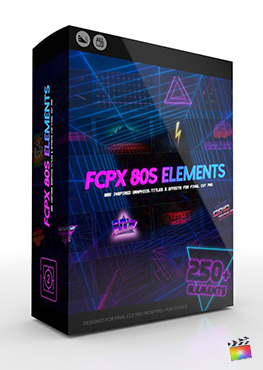 Final Cut Pro X Plugin FCPX 80s Elements from Pixel Film Studios