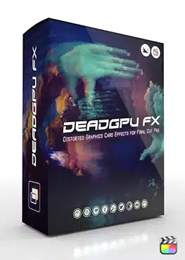 DeadGPU FX - Professional Glitch Effects for Final Cut Pro