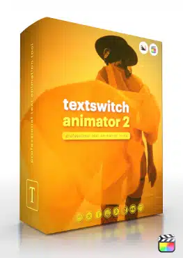 TextSwitch Animator 2 - Professional Text Animation Tools for Final Cut Pro